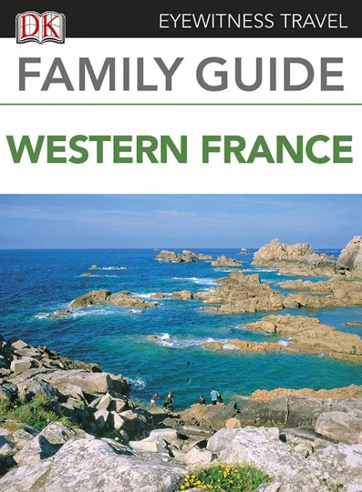 France: Western France (DK Eyewitness Travel Family Guide)
