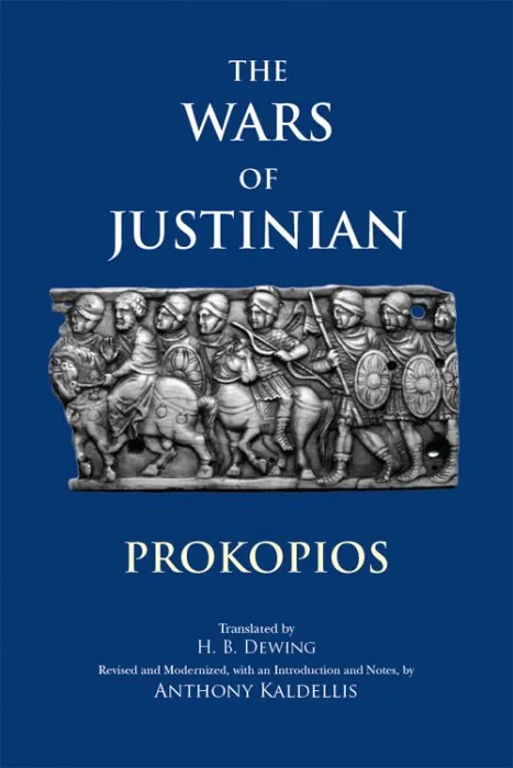 The Wars of Justinian (Hackett Classics), Revised Edition