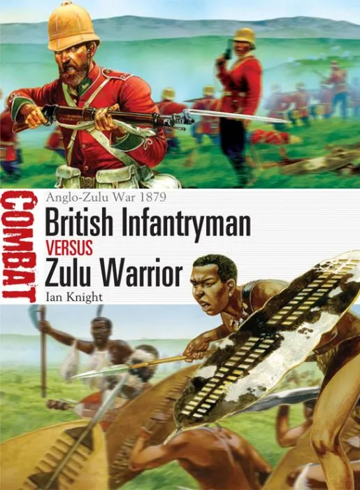 British Infantryman vs Zulu Warrior: Anglo-Zulu War 1879 (Combat #3)
