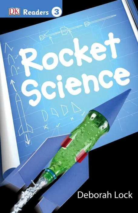Rocket Science (DK Readers Level 3)