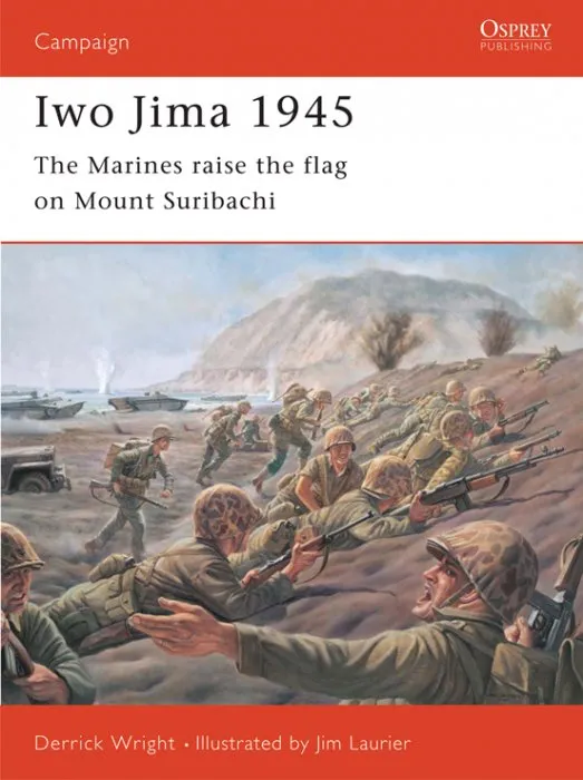 Iwo Jima 1945: The Marines raise the flag on Mount Suribachi (Campaign #81)