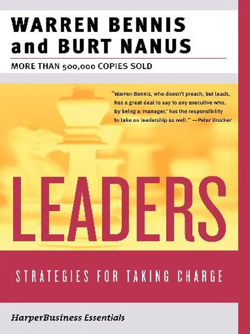 Leaders: The Strategies for Taking Charge, 2nd Edition