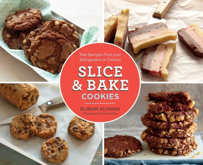 Slice and Bake Cookies: 50 Fast Recipes from Your Refrigerator or Freezer