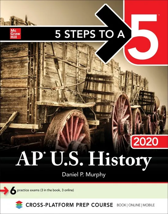 5 Steps to a 5: AP U.S. History 2020 (5 Steps to a 5)