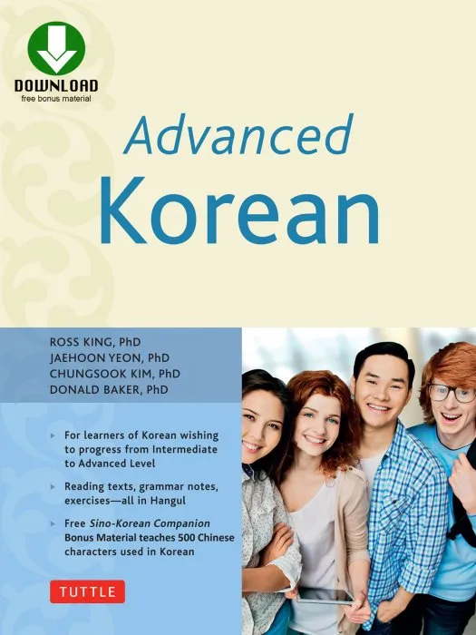 Advanced Korean: Includes Downloadable Sino-Korean Companion Workbook