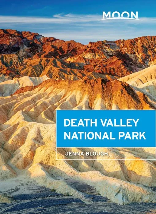 Moon Death Valley National Park (Moon Travel Guide), 2nd Edition