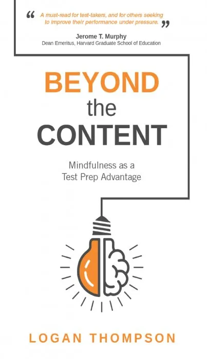 Beyond the Content: Mindfulness as a Test Prep Advantage
