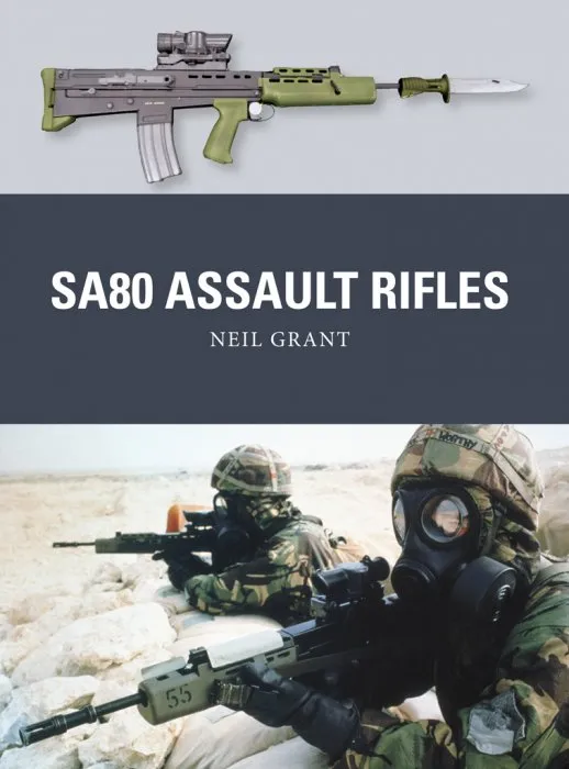 SA80 Assault Rifles (Weapon, Book 49)