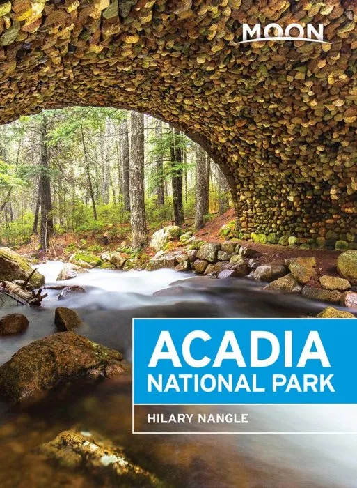 Moon Acadia National Park (Moon Travel Guide), 6th Edition