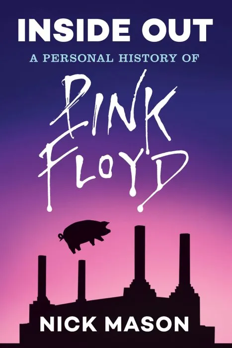 Inside Out: A Personal History of Pink Floyd