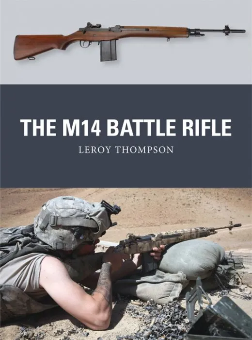 The M14 Battle Rifle (Weapon, Book 37)