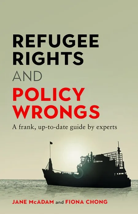 Refugee Rights and Policy Wrongs: A frank, up-to-date guide by experts