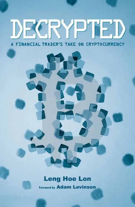 Decrypted: A financial trader's take on cryptocurrency