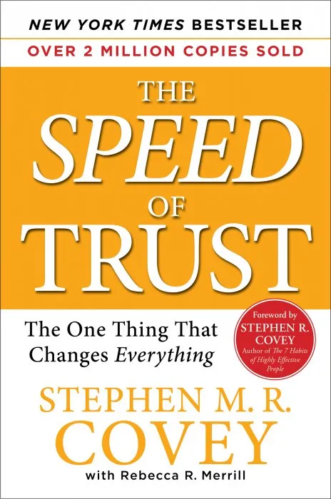 The SPEED of Trust: The One Thing that Changes Everything, 2018 Edition