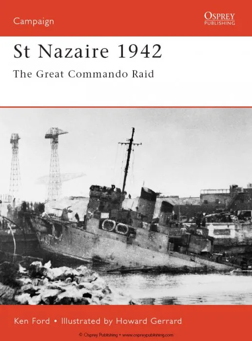 St Nazaire 1942: The Great Commando Rai (Campaign #92)