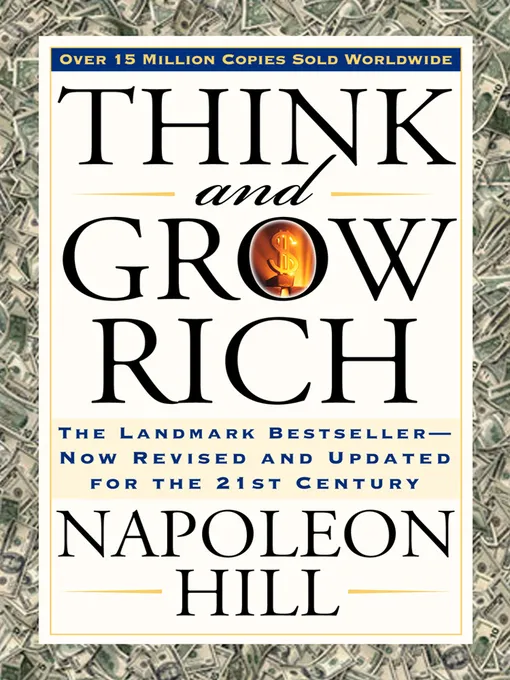 Think and Grow Rich: The Landmark Bestseller: Now Revised and Updated for the 21st Century