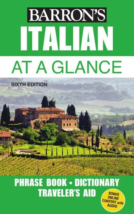 Italian At a Glance: Foreign Language Phrasebook & Dictionary (At a Glance), 6th Edition