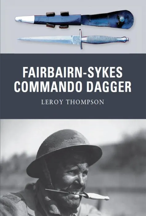 Fairbairn-Sykes Commando Dagger (Weapon, Book 7)