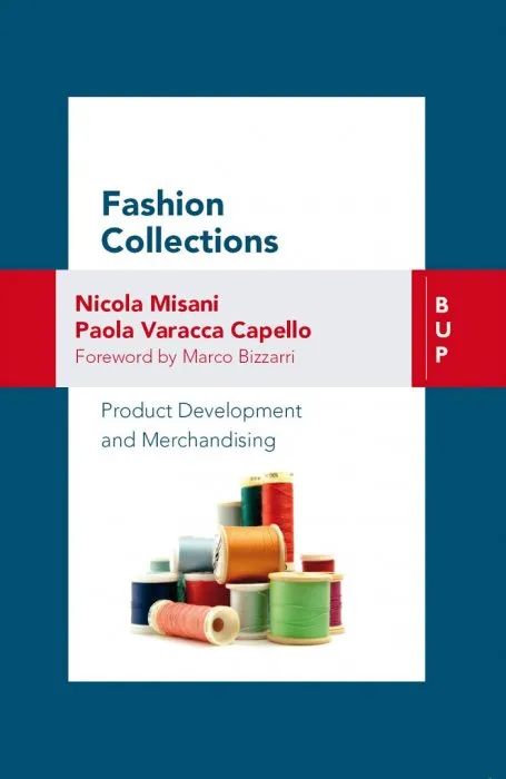 Fashion Collections: Product Development and Merchandising