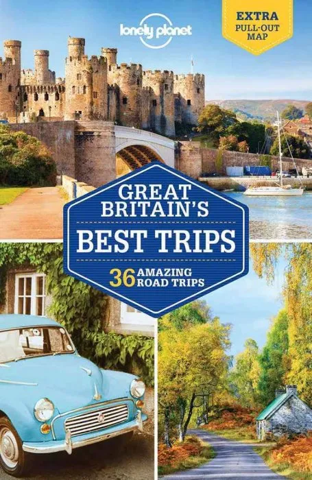 Lonely Planet Great Britain's Best Trips (Travel Guide)