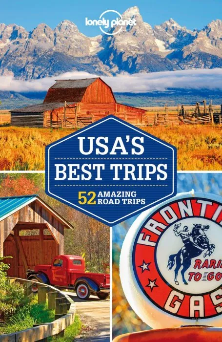 Lonely Planet USA's Best Trips (Travel Guide)