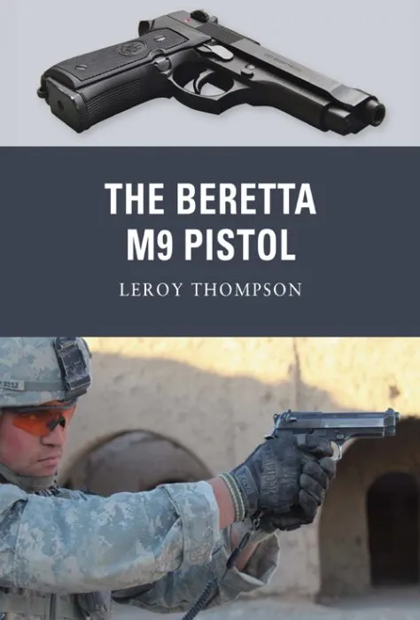 The Beretta M9 Pistol (Weapon, Book 11)