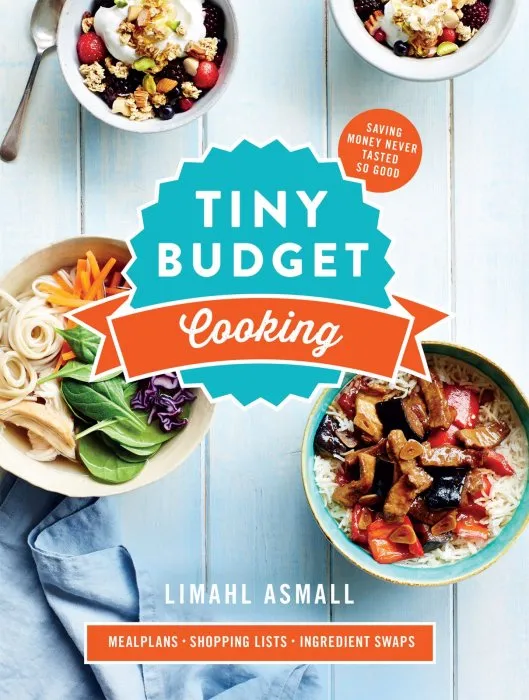 Tiny Budget Cooking: Saving Money Never Tasted So Good