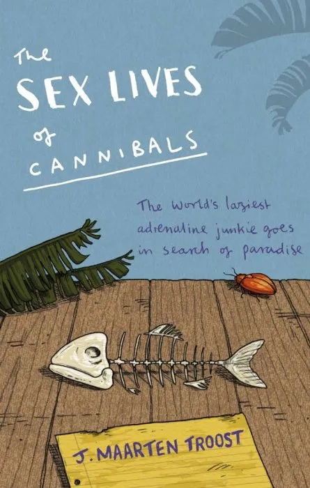 The Sex Lives of Cannibals: Adrift in the Equatorial Pacific
