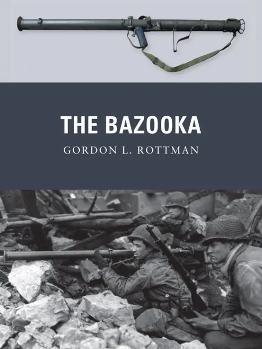 The Bazooka (Weapon #18)