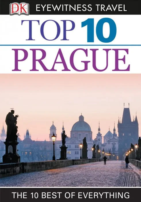 Top 10 Prague (DK Eyewitness Travel Guide), 2013 Edition