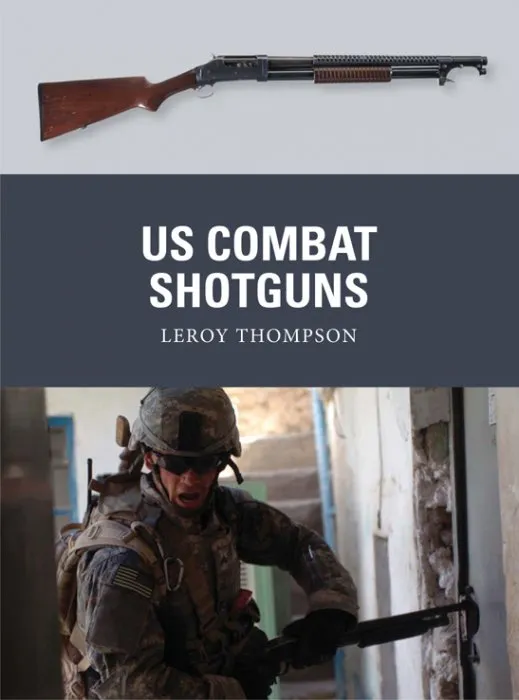 US Combat Shotguns (Weapon #29)