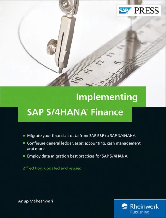 Implementing SAP S/4HANA Finance, 2nd Edition