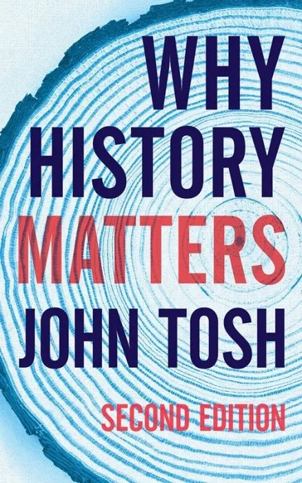 Why History Matters, 2nd Edition