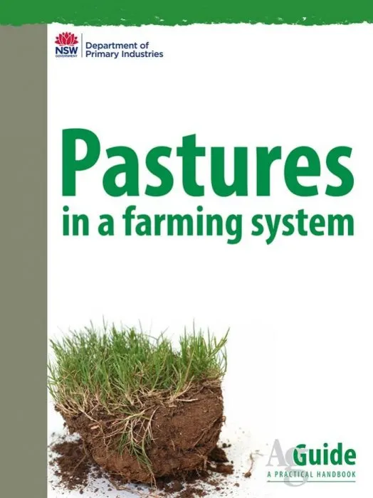 Pastures in a Farming System (AgGuide: A Practical Handbook)