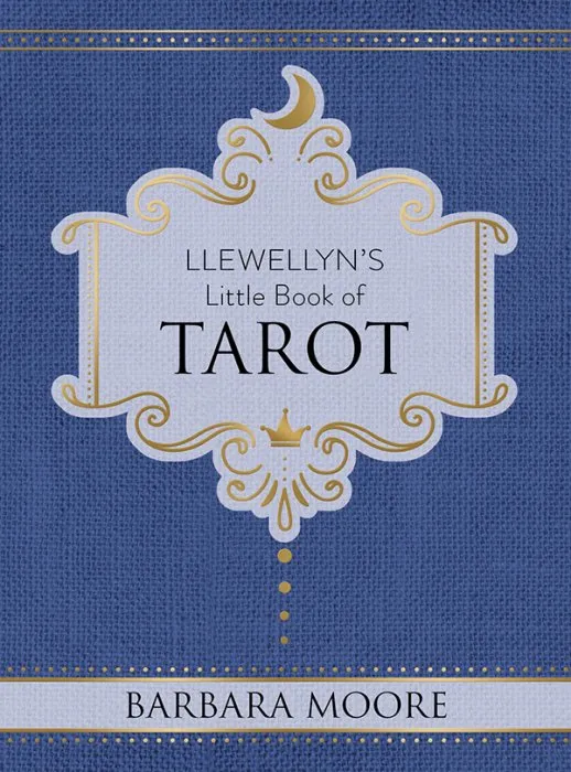 Llewellyn's Little Book of Tarot (Llewellyn's Little, Book 8)
