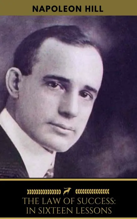 The Law of Success: In Sixteen Lessons (Golden Deer Classics)