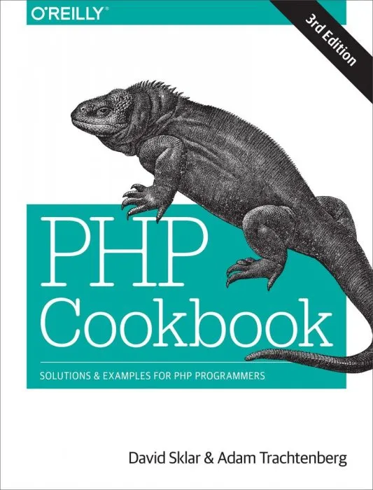 PHP Cookbook: Solutions & Examples for PHP Programmers, 3rd Edition