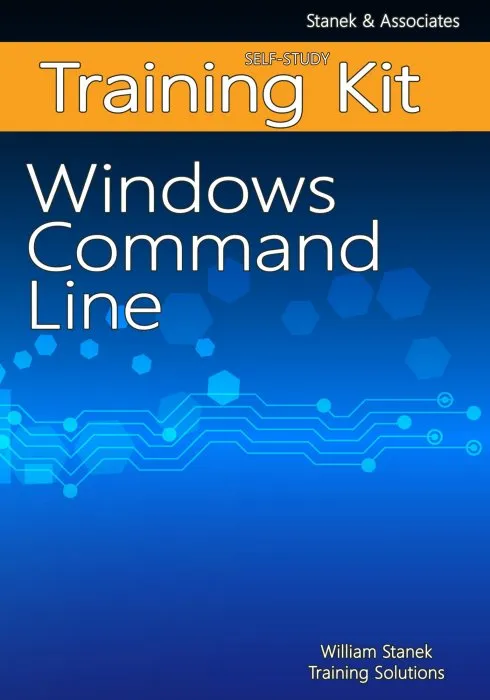 Windows Command Line Self-Study Training Kit