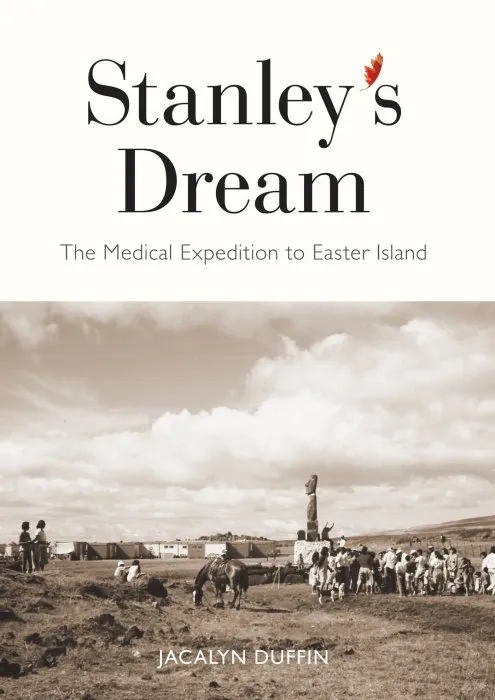 Stanley's Dream: The Medical Expedition to Easter Island (Carleton Library)