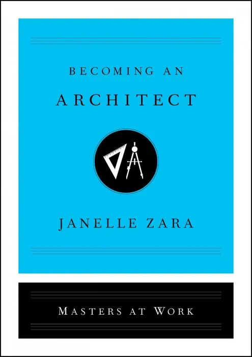Becoming an Architect (Masters at Work)