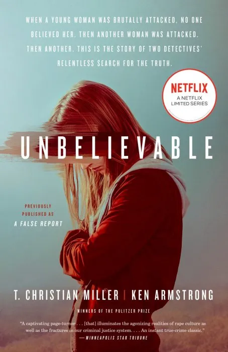 Unbelievable (Movie Tie-In): The Story of Two Detectives' Relentless Search for the Truth, Media tie-in Edition