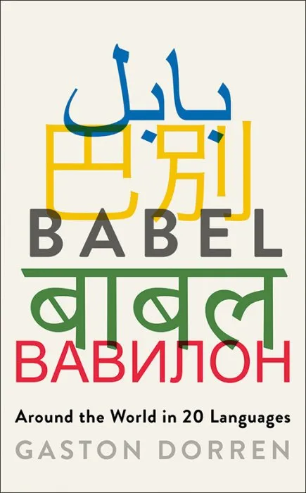 Babel: Around the World in 20 Languages