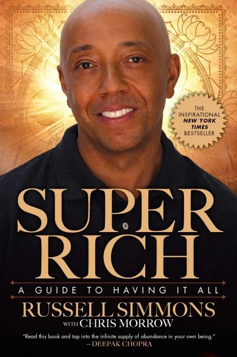 Super Rich: A Guide to Having it All