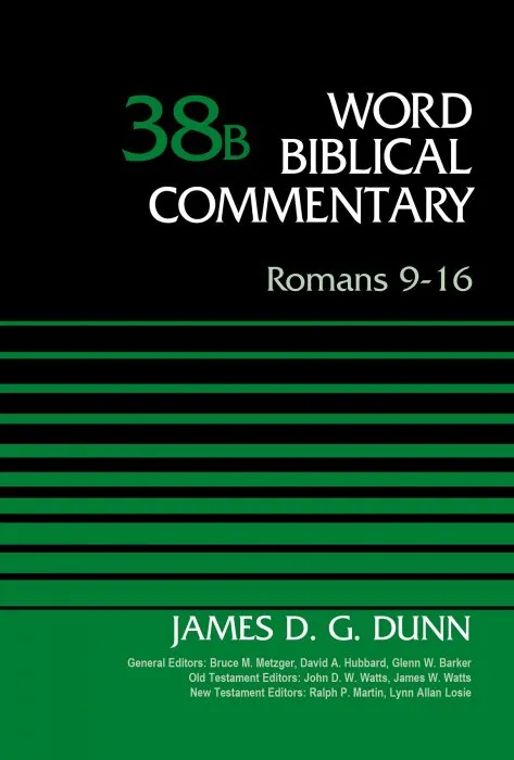 Romans 9-16, Volume 38B (Word Biblical Commentary)