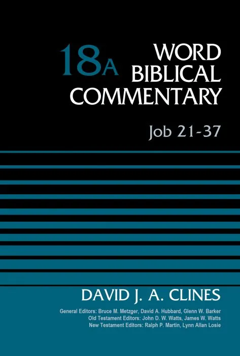 Job 21-37, Volume 18A (Word Biblical Commentary)