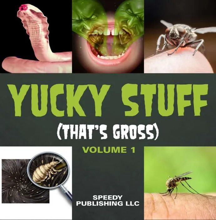 Yucky Stuff (That's Gross, Volume 1)