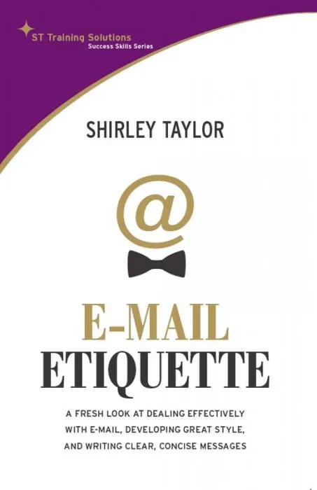 E-Mail Etiquette (Success Skills)