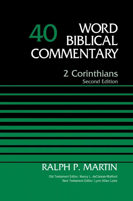 2 Corinthians, Volume 40 (Word Biblical Commentary), 2nd Edition