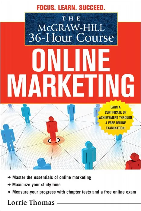 The McGraw-Hill 36-Hour Course: Online Marketing (The McGraw-Hill 36-Hour Course)