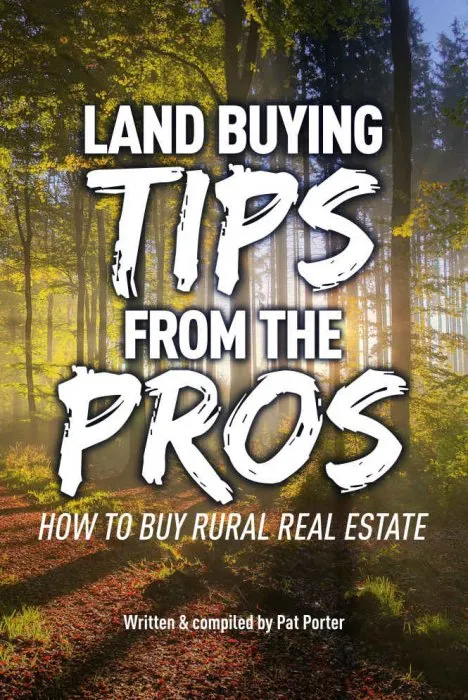 Land Buying Tips From the Pros: How to Buy Rural Real Estate